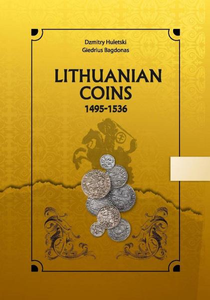 Kupčius aukcionas - Dz. Huletski, G. Bagdonas „Lithuanian Coins 1495-1536“